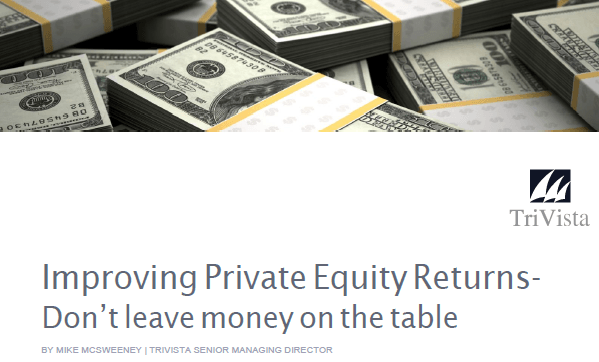 Download: Improving Private Equity Returns – Don’t leave money on the table