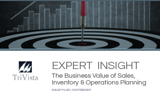 Download: EXPERT INSIGHT – The Business Value of Sales, Inventory & Operations Planning