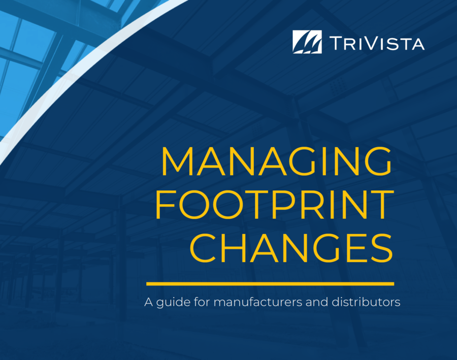 Download: Managing Footprint Changes - A Guide for Manufacturers and Distributors